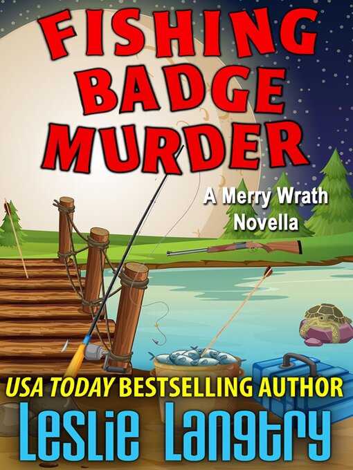 Title details for Fishing Badge Murder by Leslie Langtry - Available